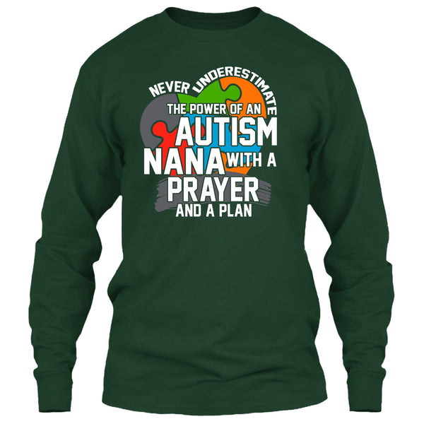 Never Underestimate T Shirt, The Power Of An Autism Nana T Shirt
