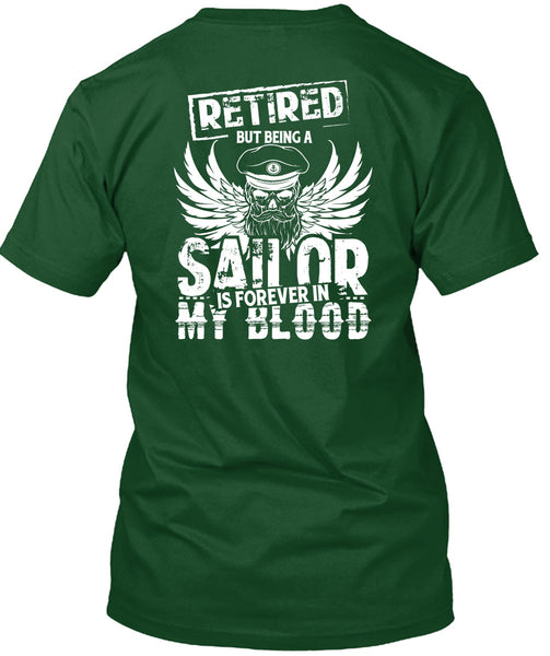Being A Sailor Is Forever In My Blood T Shirt, I Love Beach T Shirt