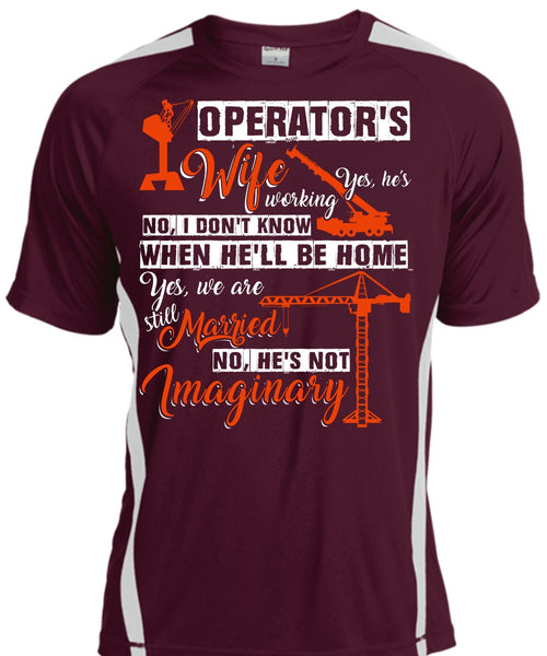 Operator's Wife T Shirt, He's Not Imaginary T Shirt, Cool Shirt