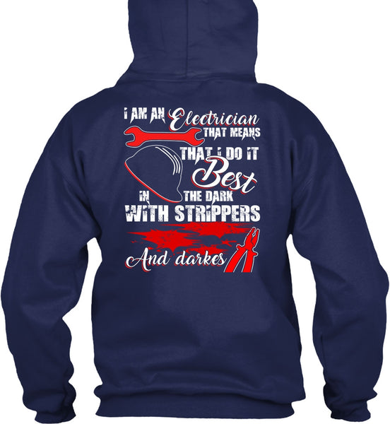 I Am An Electrician T Shirt, Being An Electrician T Shirt