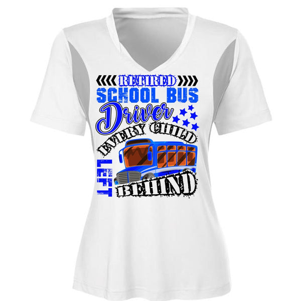 Retired School Bus Driver T Shirt, Every Child Behind T Shirt, Awesome T-Shirts