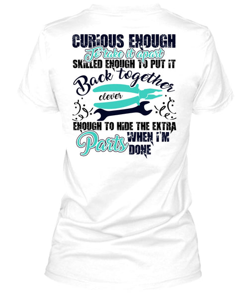 Curious Enough To Take It Apart T Shirt, I Love Electrician T Shirt