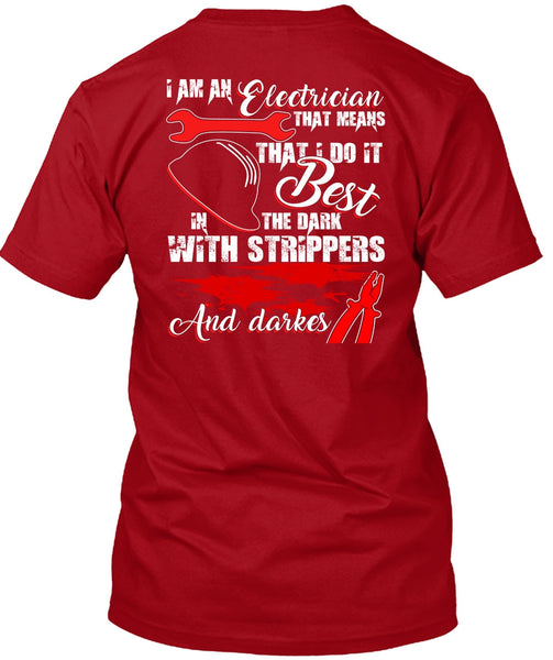 I Am An Electrician T Shirt, Being An Electrician T Shirt