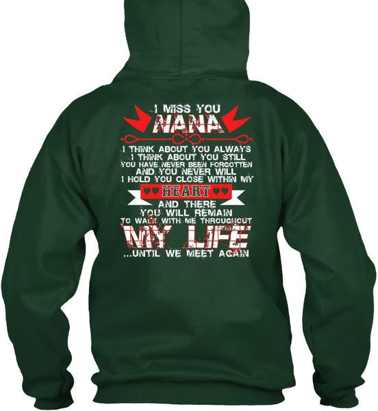 I Miss You Nana T Shirt, My Life T Shirt