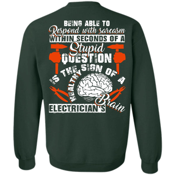 Being Able To Respond T Shirt, I Love Electrician Sweatshirt