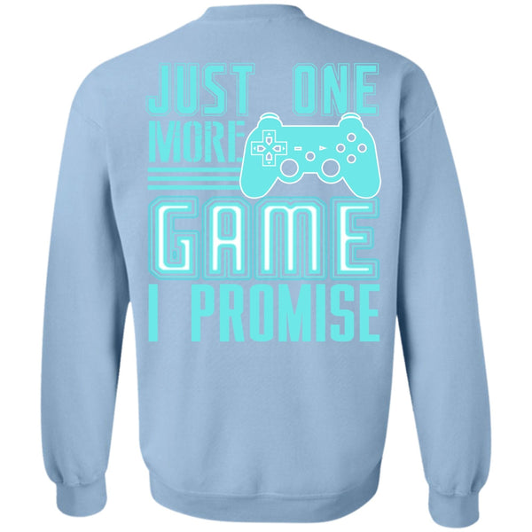 I Love Gaming T Shirt, Just One More Game Sweatshirt