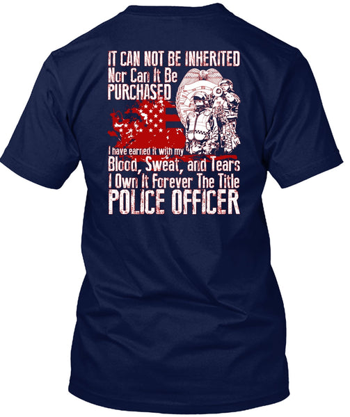 It Forever The Title Police Officer T Shirt, Being A Police T Shirt