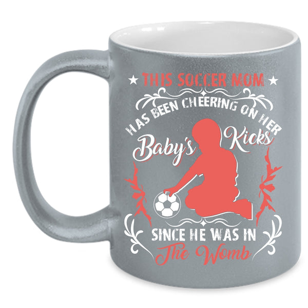 This Soccer Mom Has Been Cheering Coffee Mug, Cute Soccer Mom Coffee Cup