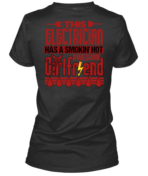 This Electrician T Shirt, Smoking Hot Awesome Girlfriend T Shirt