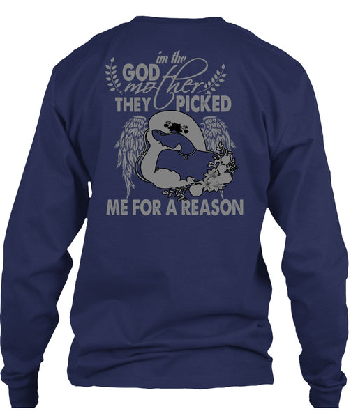 I'm The Godmother T Shirt, They Picked Me For A Reason T Shirt