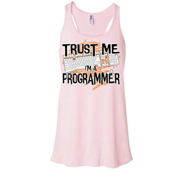 Trust Me I'm A Programmer T Shirt, I Am A Programmer Tank Top
