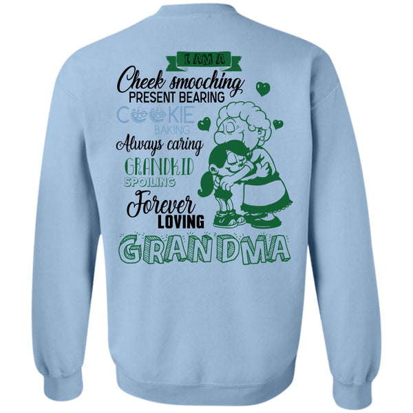 Being A Grandma T Shirt, Spoiling Forever Loving Grandma Sweatshirt