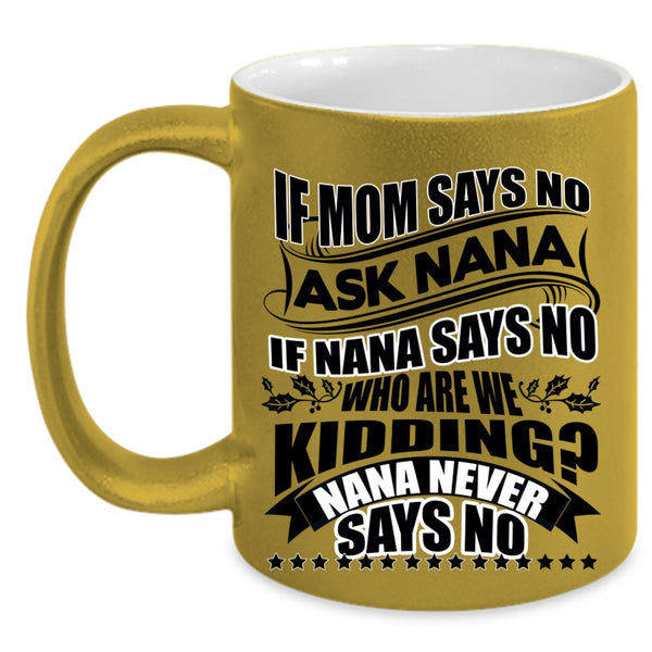 Best Gift For Nana Coffee Mug, Awesome Mom Accent Mug