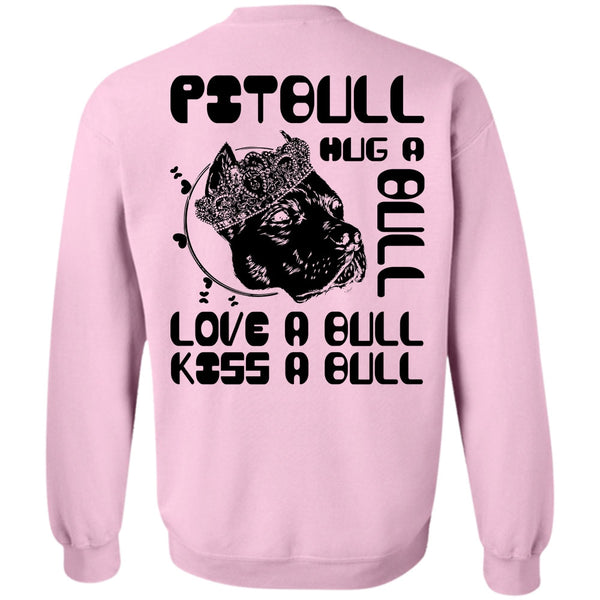 I Love Pit Bull T Shirt, Pit Bull Hug A Bull Sweatshirt