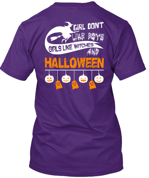 Girls Like Witches And Halloween T Shirt, Girl Don't Like Boys T Shirt