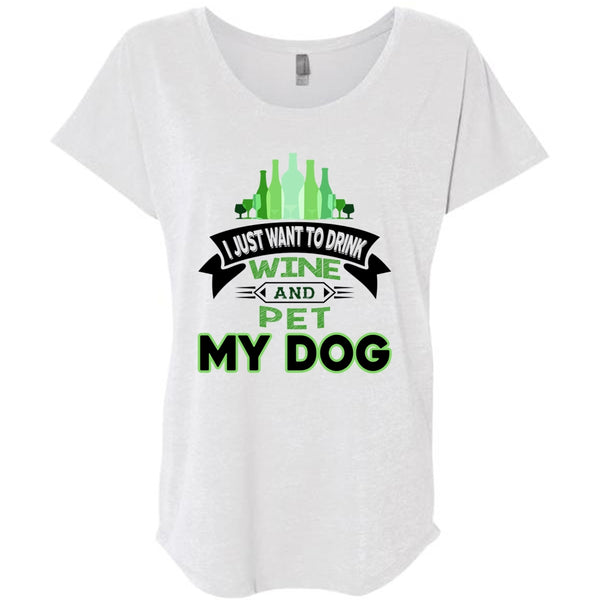 I Just Want To Drink Wine And Pet My Dog T Shirt, Favorite T Shirt