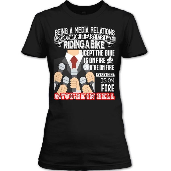 Being A Media Relations T Shirt, It’s Like Riding A Bike T Shirt