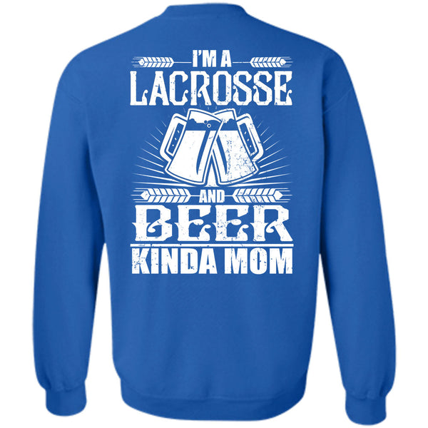 I'm A Lacrosse T Shirt, I Love Beer Sweatshirt