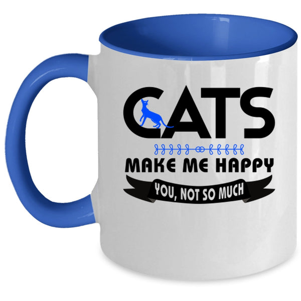 Cats Make Me Happy Mug, Cute Cats Cup