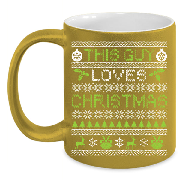 This Guy Loves Christmas Coffee Mug, Cute Christmas For Son Coffee Cup
