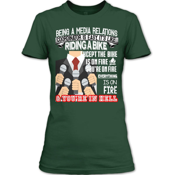 Being A Media Relations T Shirt, It’s Like Riding A Bike T Shirt