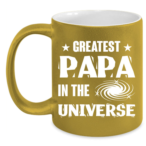 Greates Papa In The Universe Cup, Cool Papa Mug, Father's Day Cup