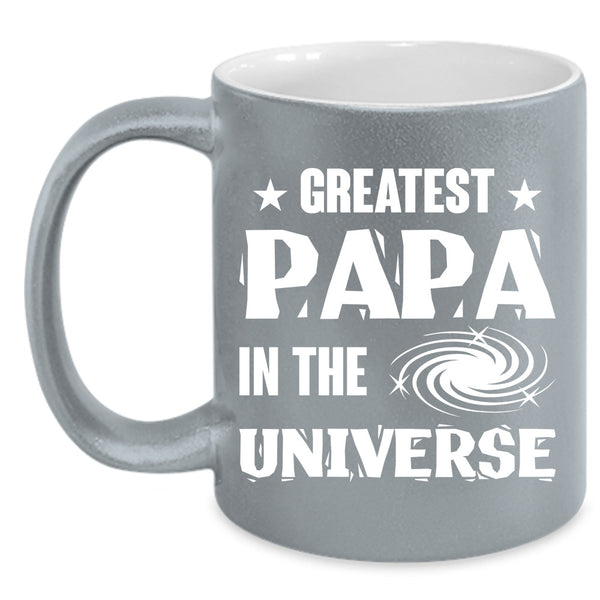 Greates Papa In The Universe Cup, Cool Papa Mug, Father's Day Cup