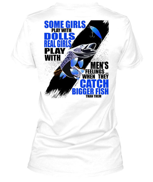 They Catch Bigger Fish T Shirt, I Love Fishing T Shirt