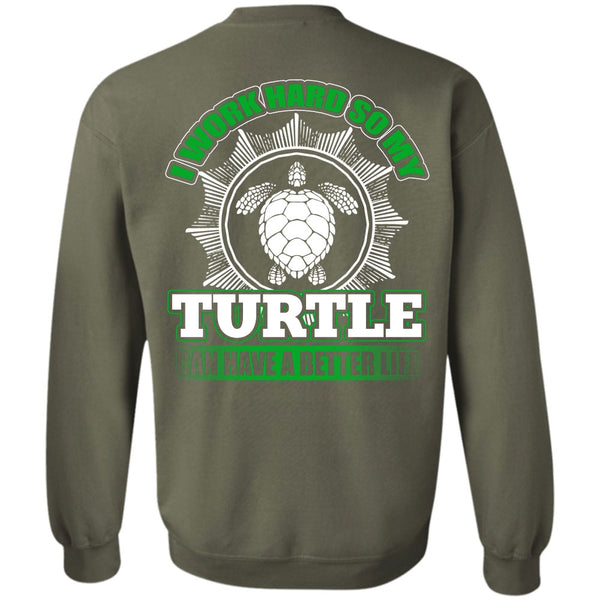 My Life T Shirt, I Love Turtle Sweatshirt