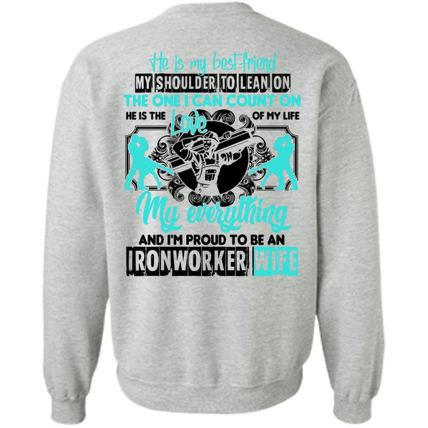 Being An Ironworker T Shirt, I'm Proud To Be An Ironworker Wife Sweatshirt