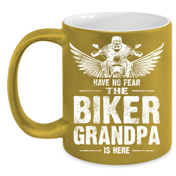 The Biker Grandpa Is Here Cup, Cool Grandpa Mug, Father's Day Cup