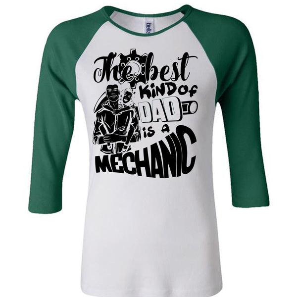 The Best Kind Of Dad Is A Mechanic T Shirt, I Love Mechanic T Shirt, Awesome T-Shirts