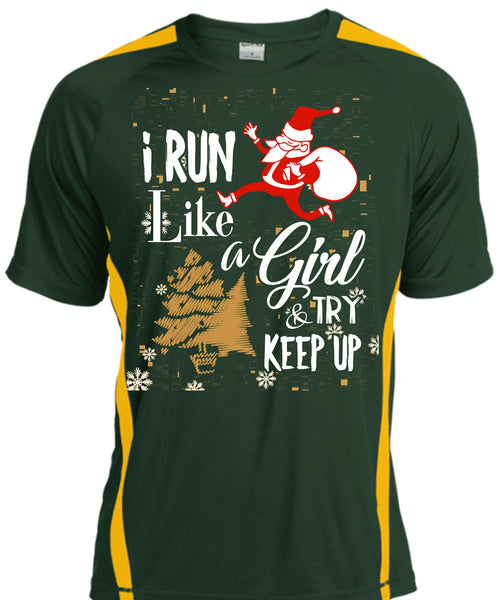 I Run Like A Girl And Try Keep Up T Shirt, This Girl Loves Christmas T Shirt, Cool Shirt