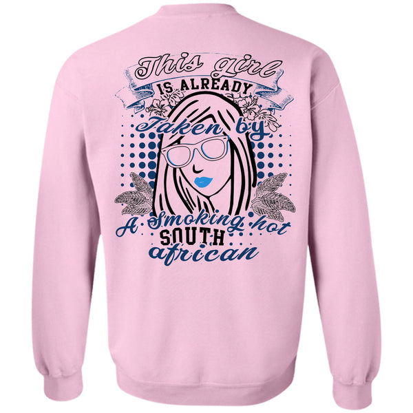 Being A Lady T Shirt, This Girl Is Already Taken By A South African Sweatshirt