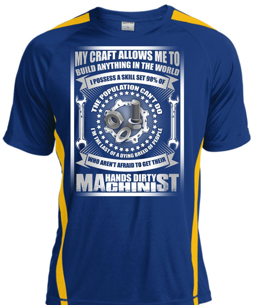 Hands Dirty Machinist T Shirt, Build Anything In The World T Shirt, Cool Shirt