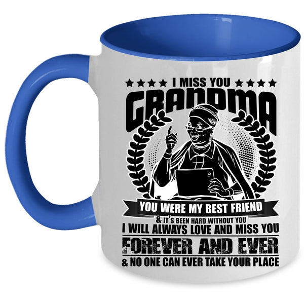 You Were My Best Friend Coffee Mug, I Miss You Grandma Accent Mug