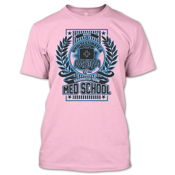 Neve Underestimate A Mom T Shirt, Gift For Mom T Shirt