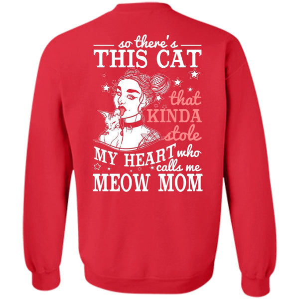 This Cat That Kinda Stole T Shirt, I Love Mom Sweatshirt