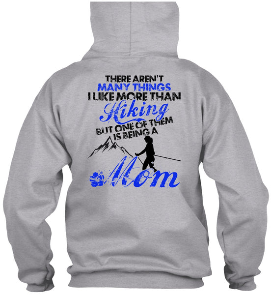 I Like More Than Hiking T Shirt, I Love Hiking T Shirt