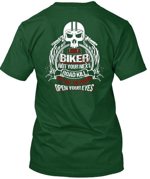 I Am A Biker T Shirt, Road Kill T Shirt