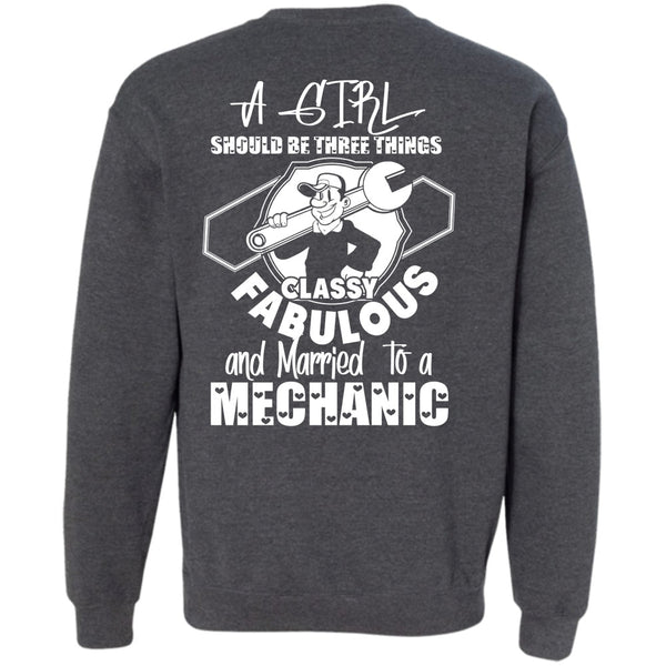 A Girl Should Be Three Things T Shirt, I Love Mechanic Sweatshirt