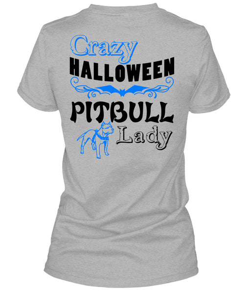 Crazy Halloween Pit Bull Lady T Shirt, Wait For Halloween T Shirt