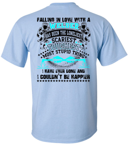 Falling In Love With A Welder T Shirt, I Love Welding T Shirt