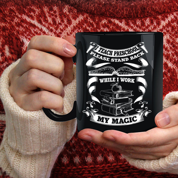 I Teach Preschool Coffee Mug, Awesome Preschool Teacher Coffee Cup