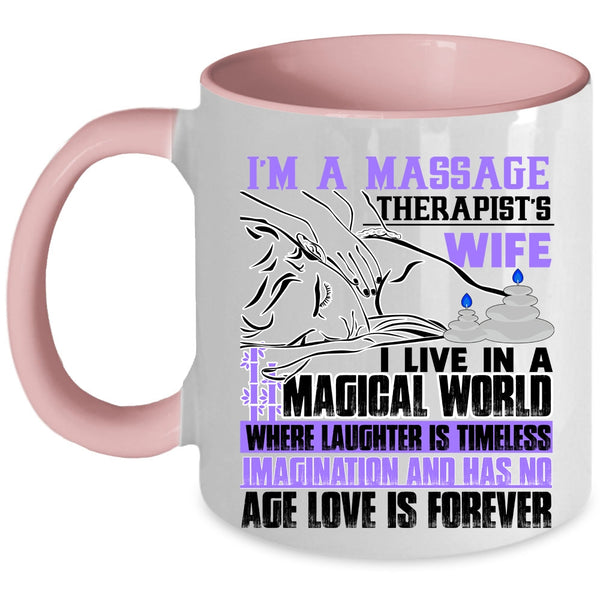 I Love My Wife Coffee Mug, I'm A Massage Therapist's Wife Accent Mug