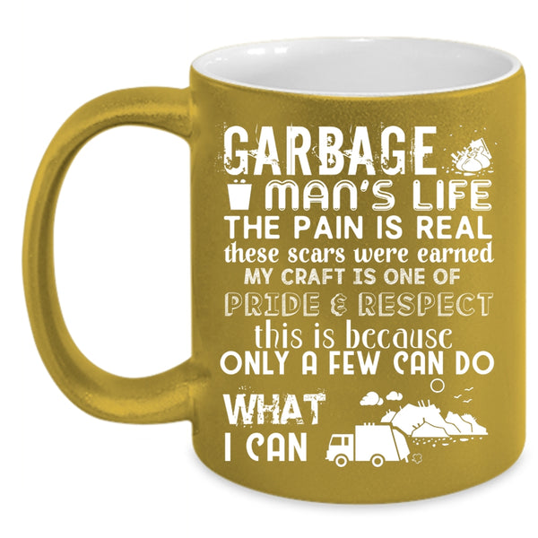 Garbage Man's Life Coffee Mug, Awesome Gift For Garbage Man Coffee Cup