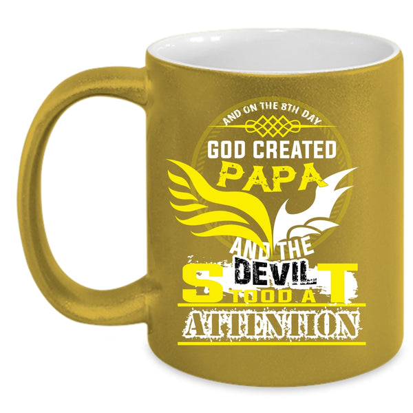 On The 8th Day God Created Papa Coffee Mug, Best Dad Ever Coffee Cup