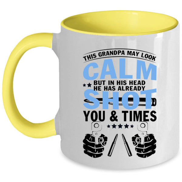 Cool Grandpa Coffee Mug, This Grandpa May Look Calm Accent Mug