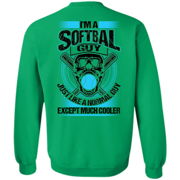 Being A Softball Coach T Shirt, I'm A Softball Guy Sweatshirt