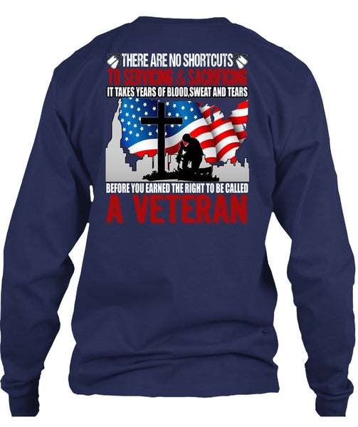To Be Called A Veteran T Shirt, Sweat And Tears T Shirt